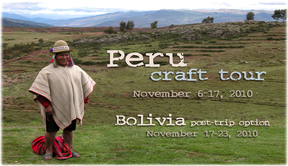 Peru craft tour - November 2010
